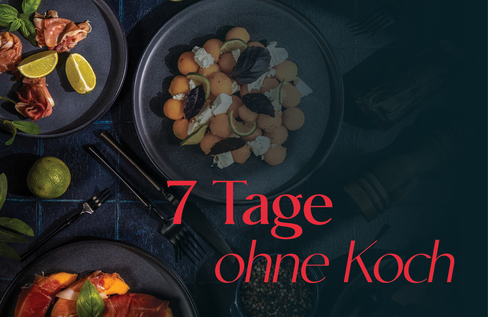 7 Tage ohne Koch